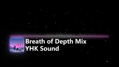 豆豆果 - Breath of Depth Mix#YHK Sound