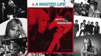 Tom Petty and the Heartbreakers - A Wasted Life