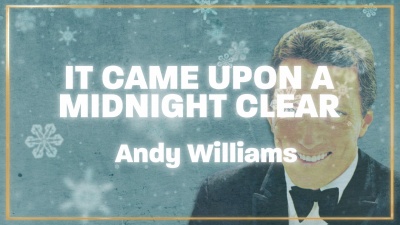 Andy Williams - It Came Upon a Midnight Clear