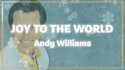 Andy Williams - Joy to the World
