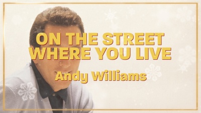 Andy Williams - On the Street Where You Live
