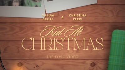 Calum Scott、Christina Perri - Kid At Christmas