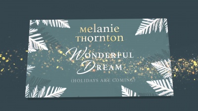 Melanie Thornton - Wonderful Dream(Holidays Are Coming)