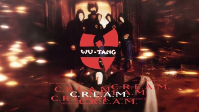 Wu-Tang Clan - C.R.E.A.M.(Cash Rules Everything Around Me)