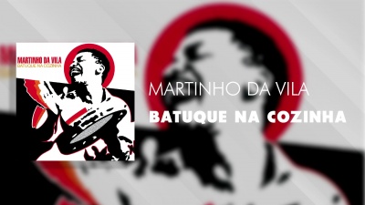 Martinho Da Vila - Batuque na Cozinha