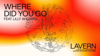 Lavern、Lilly Ahlberg - Where Did You Go
