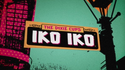 The Dixie Cups - Iko Iko