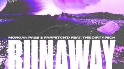 farfetch'd、Morgan Page、The Dirty Rich - Runaway