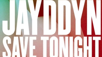 Jayddyn、Pearl Andersson - Save Tonight