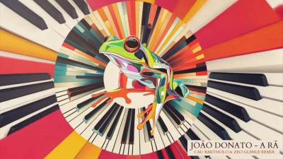 João Donato、Cau Bartholo、Zeo Guinle - A Rã