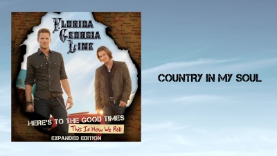 Florida Georgia Line - Country In My Soul