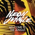 Neon Jungle - Welcome To The Jungle (Sharoque Mash Up Remix)