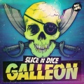 Slice N Dice - Galleon (Original Mix)