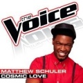 Matthew Schuler - Cosmic Love (The Voice Performance)