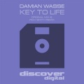 Damian Wasse - Key to Life (Original Mix)