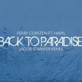 Ferry Corsten、Haris - Back To Paradise (Jacob Stanifer Remix)