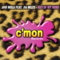 Javi Mula、Jia Miles - Out of My Mind (Original Mix)
