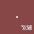 Dirty Culture - Photo Number 13
