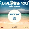 Piece Of Meat、Jerry Jay、Iveta - Jam With You