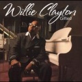 Willie Clayton - Trust 