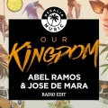 Abel Ramos、Jose De Mara - Our Kingdom