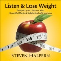 steven halpern - Listen & Lose Weight, Pt. 1