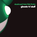 Deadmau5、Rob Swire - Ghosts 'n' Stuff