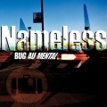 Nameless - Bug Au Mental