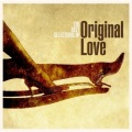 ORIGINAL LOVE - 明日の神話