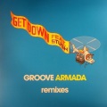 Groove Armada - Get Down (Original Club Version)