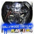 Hollywood Undead - Hear Me Now (Album Version)