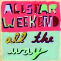 Allstar Weekend - Mr. Wonderful