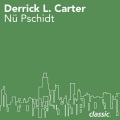 derrick l. carter - Dreaming Again