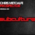 Chris Metcalfe - Prospector