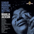 Mahalia Jackson - I Don't Know About Tomorrow (Album Version)