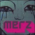 Merz - Moi et Mon Camion