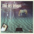 Club des Belugas、Anna.Luca - Please Don't Tease