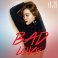 유진 - Bad Love