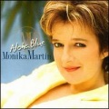 Monika Martin - Auf Ewig Wirklich Dein
