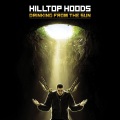 Hilltop Hoods、Sia - I Love It