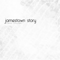 Jamestown Story - Don’t Go