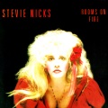 Stevie Nicks - Rooms On Fire