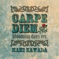 川田まみ - CARPE DIEM -blooming days ver.-