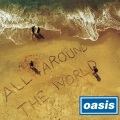 Oasis - All Around the World