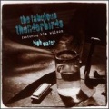 The Fabulous Thunderbirds - Too Much of Everything