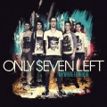 Only Seven Left - Higher