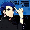 寺島拓篤 - DON'T NEED THE FAKE