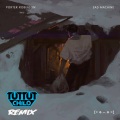 Tut Tut Child、Porter Robinson - Sad Machine (Tut Tut Child Remix)