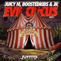 Juicy M - Evil Circus