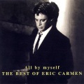Eric Carmen - I Think I Found Myself (Digitally Remastered 1997)